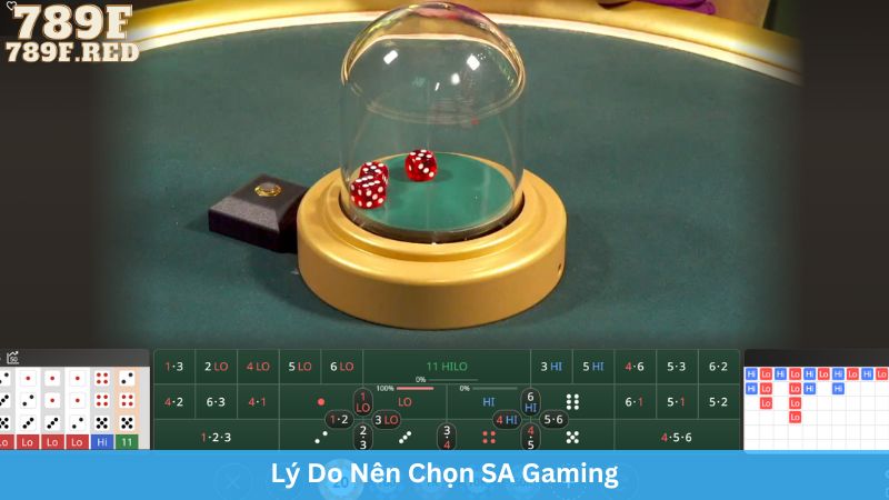 Lý do nên chọn SA Gaming