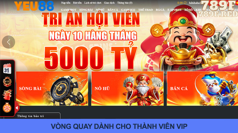 Ưu đãi VIP tham gia vòng quay thưởng lớn