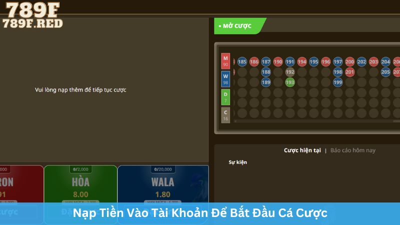 Nạp tiền vào tài khoản để bắt đầu cá cược