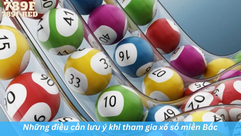Những điều cần lưu ý khi tham gia xổ số